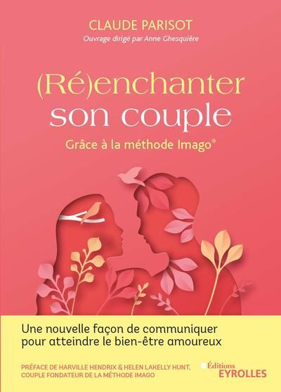 Re-enchanter-son-couple Réenchanter son couple