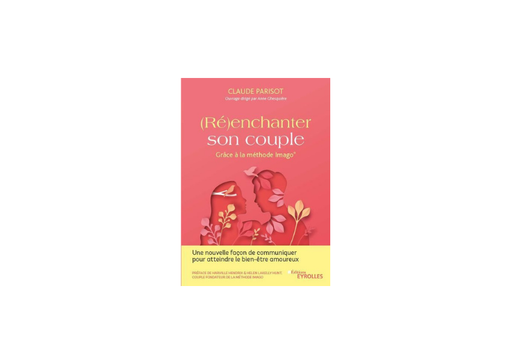 Réanchanter l’amour 2 réenchanter son couple